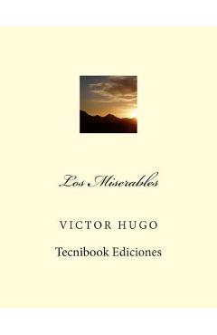 Coperta cărții 'Los Miserables - Victor Hugo'