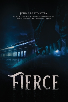 Fierce - John S. Bartolotta