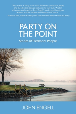 Coperta cărții 'Party on the Point - John Engell'