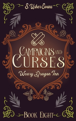 Campaigns and Curses: A Cozy Fantasy Novel - S. Usher Evans