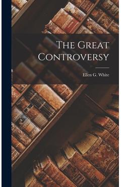 Coperta cărții 'The Great Controversy - Ellen G. White'