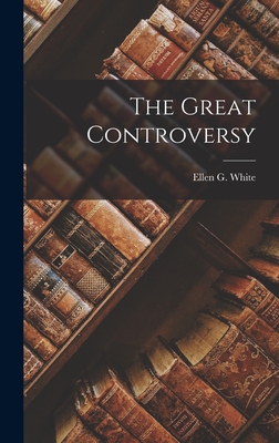 The Great Controversy - Ellen G. White