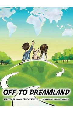 Coperta cărții 'Off to Dreamland - Karen Taylor Ritzer'