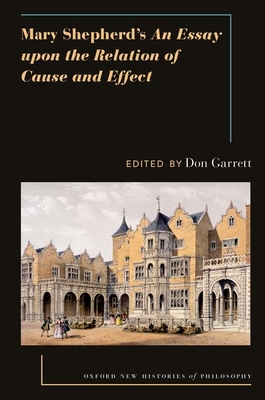 Coperta cărții 'Mary Shepherd's an Essay Upon the Relation of Cause and Effect - Don Garrett'