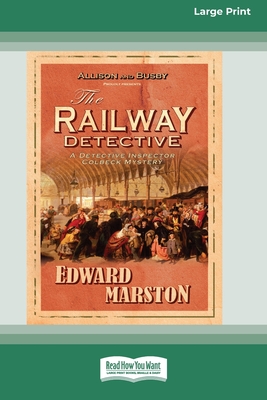 The Railway Detective [Standard Large Print 16 Pt Edition] - Edward Marston