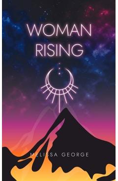 Coperta cărții 'Woman Rising - Melissa George'