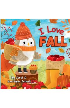 Coperta cărții 'I Love Fall: Fall Animals for Kids, Fall Picture Books for Children, Fall Preschool Books, Fall Kids Books, Fall'
