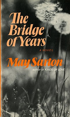 The Bridge of Years - May Sarton