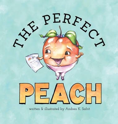 Coperta cărții 'The Perfect Peach - Andrea K. Safrit'