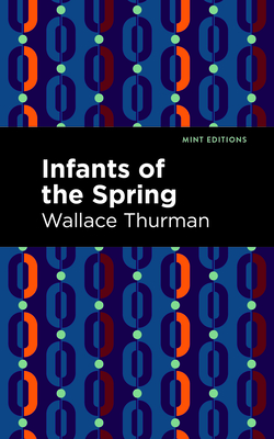 Infants of the Spring - Wallace Thurman