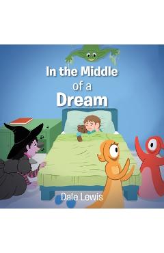 Poza produsului In the Middle of a Dream - Dale Lewis