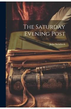 Coperta cărții 'The Saturday Evening Post - John Steinbeck'