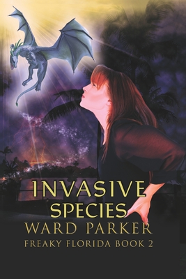 Invasive Species - Ward Parker