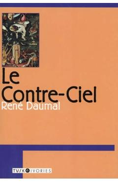 Coperta cărții 'Le Contre-Ciel - Rene Daumal'