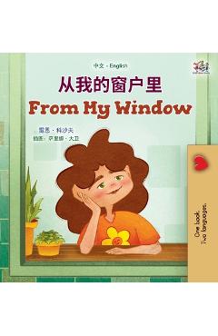 Poza produsului From My Window (Chinese English Bilingual Kids Book) - Rayne Coshav