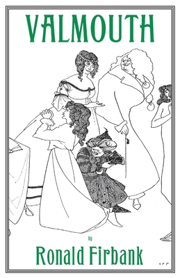 Coperta cărții 'Valmouth: A Romantic Novel - Ronald Firbank'