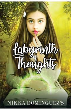 Coperta cărții 'Labyrinth of Thoughts - Nikka E. Dominguez'