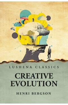 Coperta cărții 'Creative Evolution -'