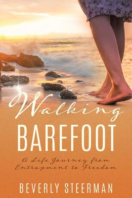 Walking Barefoot - Beverly Steerman