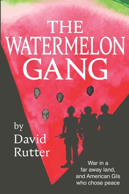 Coperta cărții 'The Watermelon Gang - David Rutter'