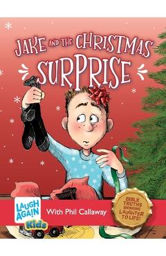 Coperta cărții 'Jake and the Christmas Surprise - Phil Callaway'