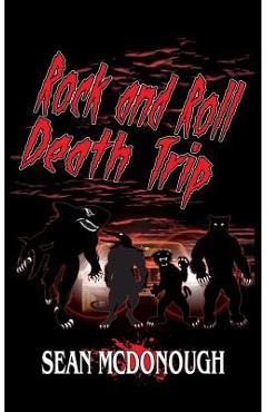 Coperta cărții 'Rock and Roll Death Trip - Sean Mcdonough'
