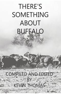Coperta cărții 'There's Something About Buffalo - Kevin Thomas'