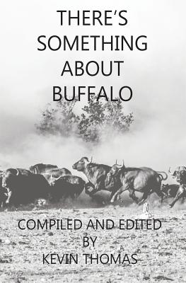 Coperta cărții 'There's Something About Buffalo - Kevin Thomas'