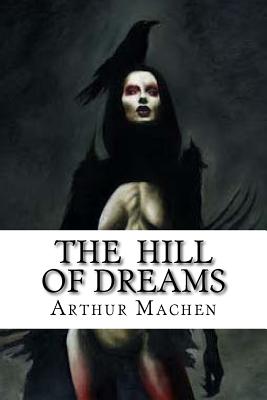 The Hill Of Dreams - 
