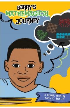 Coperta cărții 'Barry's Mathemagical Journey - Barry R. Beck'