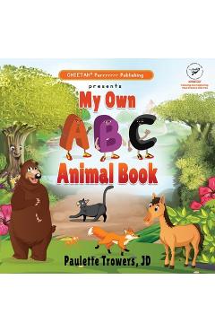 Coperta cărții 'My own ABC Animal book - Paulette Trowers'