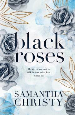 Coperta cărții 'Black Roses - Samantha Christy'