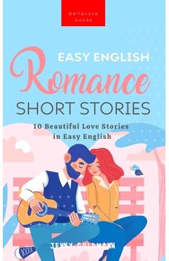 Coperta cărții 'Easy English Romance Short Stories: 10 Beautiful Love Stories in Easy English - Jenny Goldmann'