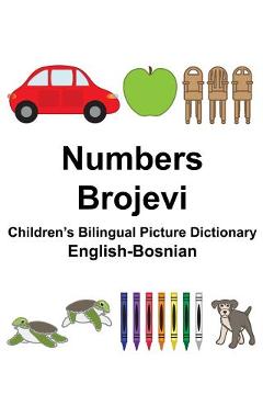 Poza produsului English-Bosnian Numbers/Brojevi Children's Bilingual Picture Dictionary - Suzanne Carlson
