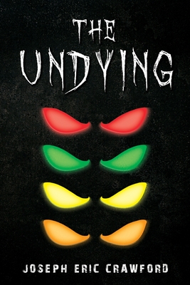 The Undying - Joseph Eric Crawford