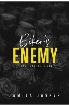 Coperta cărții 'Biker's Enemy: Dark BWWM Motorcycle Club Romance - Jamila Jasper'