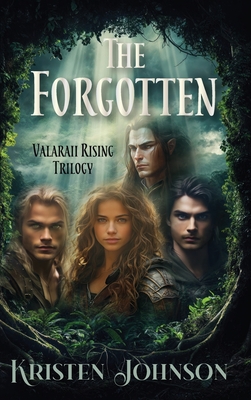 Coperta cărții 'The Forgotten: Valaraii Rising Trilogy - Kristen Johnson'