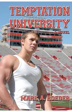Coperta cărții 'Temptation University - Mark A. Roeder'