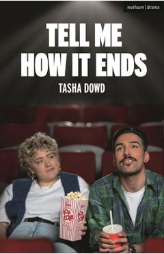 Coperta cărții 'Tell Me How It Ends - Tasha Dowd'