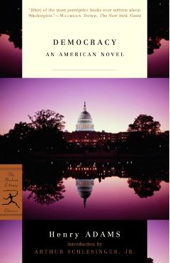 Democracy: An American Novel - Henry Adams