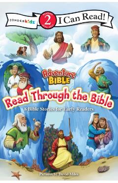 Adventure Bible Read Through the Bible: 8 Bible Stories for Early Readers (Level 2 I Can Read) - David Miles