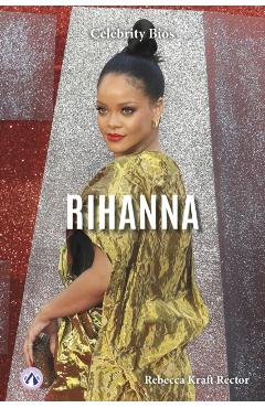 Poza produsului Rihanna - Rebecca Kraft Rector