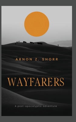 Wayfarers - Arnon Z. Shorr