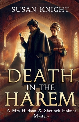 Coperta cărții 'Death In The Harem: A Mrs Hudson and Sherlock Holmes Mystery - Susan Knight'