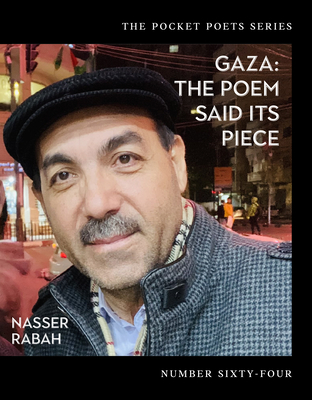 Gaza: The Poem Said Its Piece - Nasser Rabah