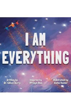 Coperta cărții 'I Am Everything - Gillian I. Berry'