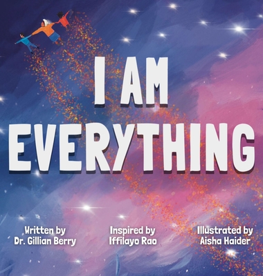 I Am Everything - Gillian I. Berry