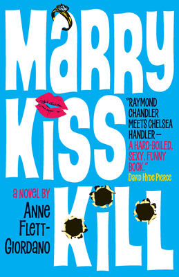 Marry, Kiss, Kill - Anne Flett-giordano