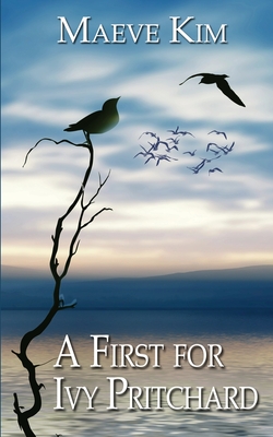 A First for Ivy Pritchard - Maeve Kim