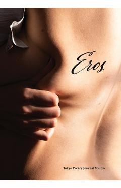 Coperta cărții 'Tokyo Poetry Journal - Volume 14: Eros - Joy Waller'